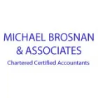 BROSNAN MICHAEL & ASSOCIATES CHARTERED CERTIFIED ACCOUNTANTS